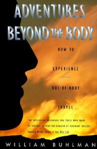 buhlman adventures beyond the body OBE