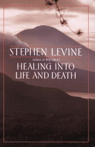 healing into life and death