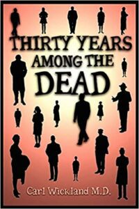 thirty years among the dead wickland