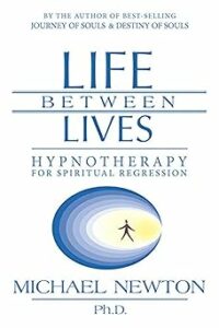 Life between Lives